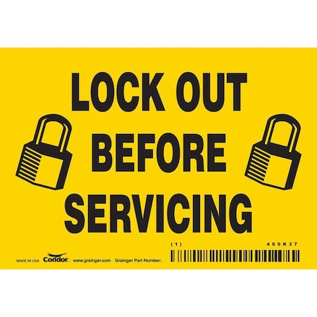 Safety Sign, 3 1/2 in Height, 5 in Width, Vinyl, Horizontal Rectangle, English, 469K37 MPN:469K37