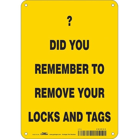 Safety Sign, 10 in Height, 7 in Width, Aluminum, Horizontal Rectangle, English, 469K45 MPN:469K45