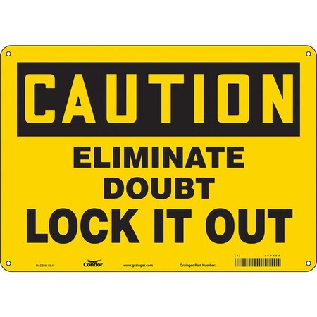 Safety Sign, 10 in Height, 14 in Width, Polyethylene, Horizontal Rectangle, English, 469K64 MPN:469K64