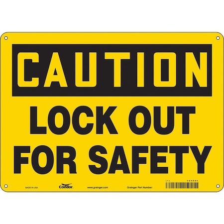 Safety Sign, 10 in Height, 14 in Width, Aluminum, Horizontal Rectangle, English, 469K86 MPN:469K86
