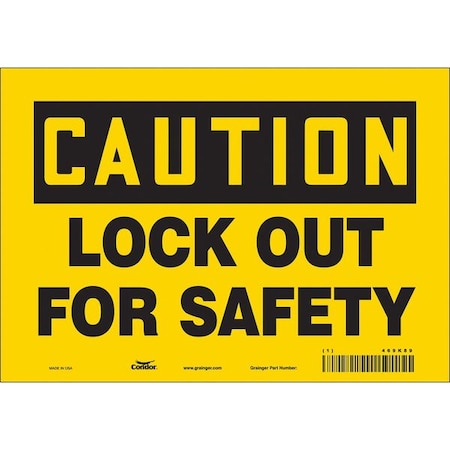 Safety Sign, 7 in Height, 10 in Width, Vinyl, Vertical Rectangle, English, 469K89 MPN:469K89