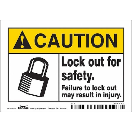 Safety Sign, 3 1/2 in Height, 5 in Width, Vinyl, Horizontal Rectangle, English, 469L07 MPN:469L07