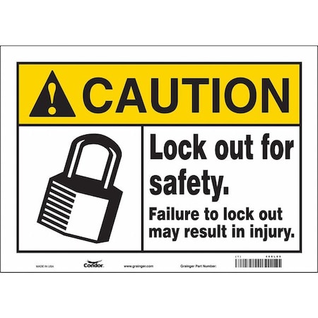 Safety Sign, 10 in Height, 14 in Width, Vinyl, Horizontal Rectangle, English, 469L09 MPN:469L09