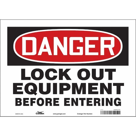 Safety Sign, 10 in Height, 14 in Width, Vinyl, Horizontal Rectangle, English, 469L74 MPN:469L74