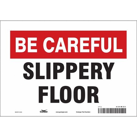 Safety Sign, 7 in Height, 10 in Width, Vinyl, Vertical Rectangle, English, 469M55 MPN:469M55