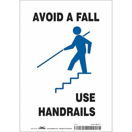 Safety Sign, 10 in Height, 7 in Width, Vinyl, Horizontal Rectangle, English, 469M61 MPN:469M61
