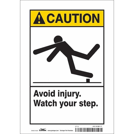 Safety Sign, 10 in Height, 7 in Width, Vinyl, Horizontal Rectangle, English, 469M91 MPN:469M91