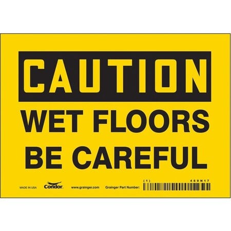 Safety Sign, 5 in Height, 7 in Width, Vinyl, Horizontal Rectangle, English, 469N17 MPN:469N17