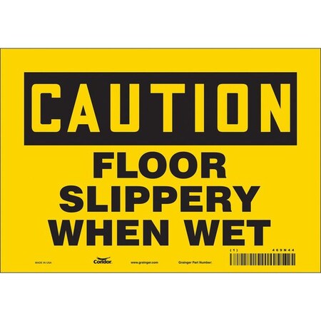 Safety Sign, 7 in Height, 10 in Width, Vinyl, Vertical Rectangle, English, 469N44 MPN:469N44
