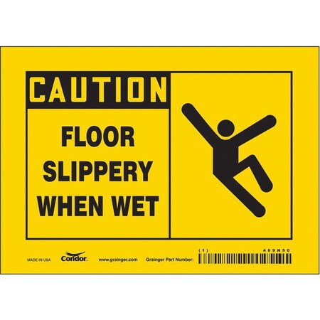 Safety Sign, 5 in Height, 7 in Width, Vinyl, Horizontal Rectangle, English, 469N50 MPN:469N50