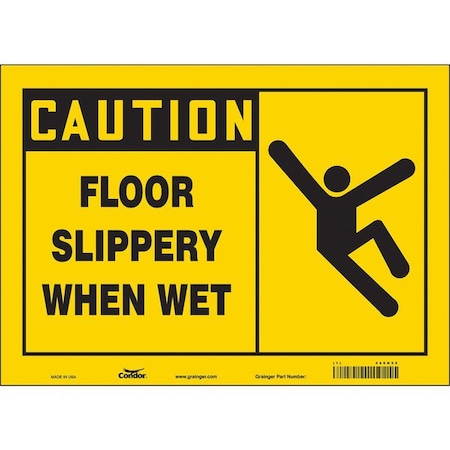 Safety Sign, 10 in Height, 14 in Width, Vinyl, Horizontal Rectangle, English, 469N52 MPN:469N52