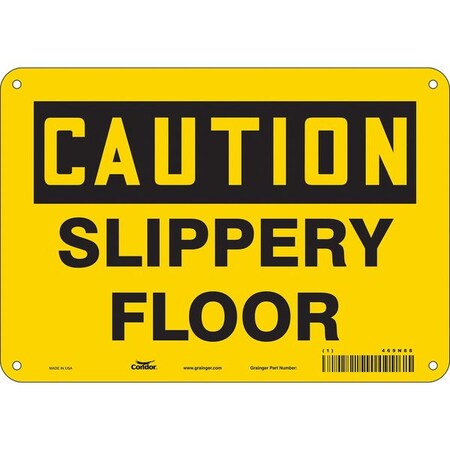 Safety Sign, 7 in Height, 10 in Width, Aluminum, Vertical Rectangle, English, 469N88 MPN:469N88