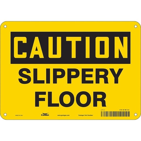 Safety Sign, 7 in Height, 10 in Width, Polyethylene, Vertical Rectangle, English, 469N92 MPN:469N92