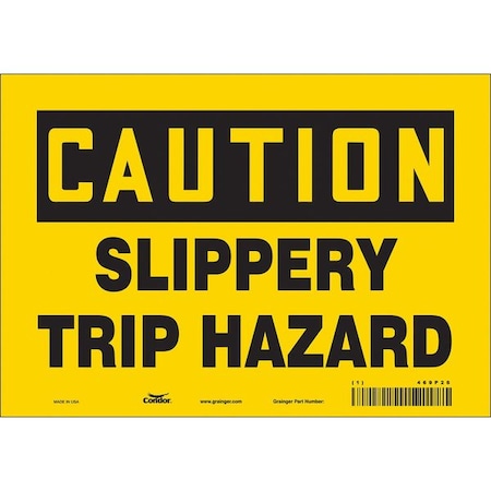 Safety Sign, 7 in Height, 10 in Width, Vinyl, Vertical Rectangle, English, 469P26 MPN:469P26