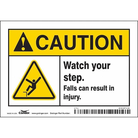 Safety Sign, 3 1/2 in Height, 5 in Width, Vinyl, Horizontal Rectangle, English MPN:469P39