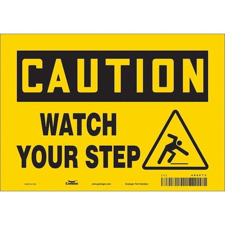 Safety Sign, 7 in Height, 10 in Width, Vinyl, Vertical Rectangle, English, 469P73 MPN:469P73