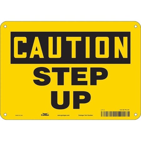 Safety Sign, 7 in Height, 10 in Width, Polyethylene, Vertical Rectangle, English, 469P93 MPN:469P93