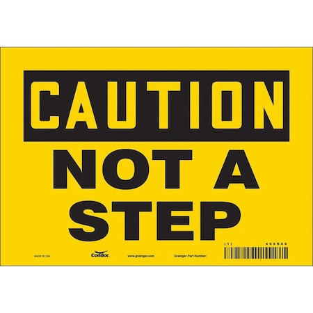 Safety Sign, 7 in Height, 10 in Width, Vinyl, Vertical Rectangle, English, 469R09 MPN:469R09