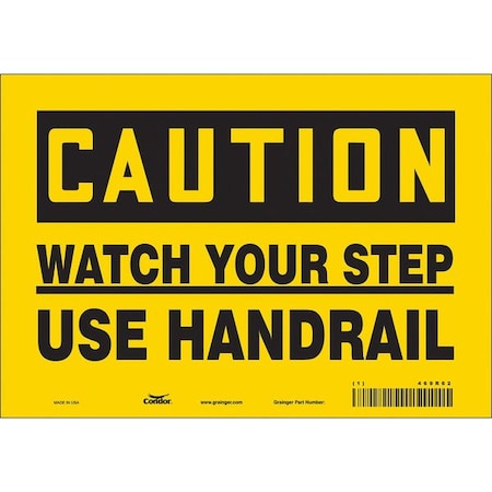 Safety Sign, 7 in Height, 10 in Width, Vinyl, Vertical Rectangle, English, 469R62 MPN:469R62