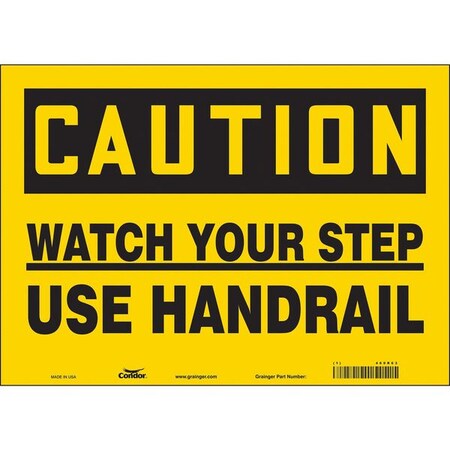 Safety Sign, 10 in Height, 14 in Width, Vinyl, Horizontal Rectangle, English, 469R63 MPN:469R63