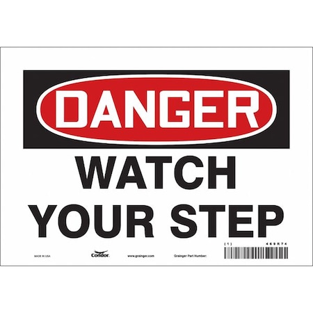 Safety Sign, 7 in Height, 10 in Width, Vinyl, Vertical Rectangle, English, 469R74 MPN:469R74