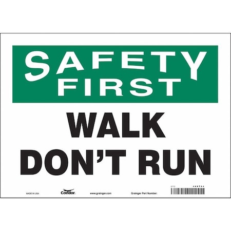 Safety Sign, 10 in Height, 14 in Width, Vinyl, Horizontal Rectangle, English, 469T24 MPN:469T24