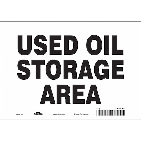 Safety Sign, 7 in Height, 10 in Width, Vinyl, Vertical Rectangle, English, 470F15 MPN:470F15