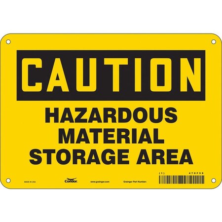Safety Sign, 7 in Height, 10 in Width, Polyethylene, Vertical Rectangle, English, 470F59 MPN:470F59