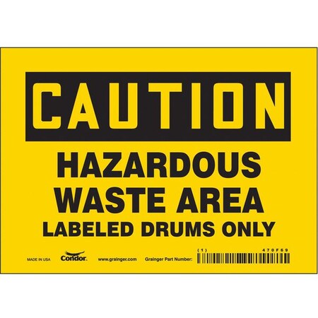 Safety Sign, 5 in Height, 7 in Width, Vinyl, Horizontal Rectangle, English, 470F69 MPN:470F69