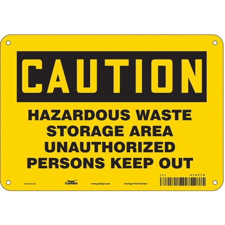 Safety Sign, 7 in Height, 10 in Width, Aluminum, Vertical Rectangle, English, 470F78 MPN:470F78