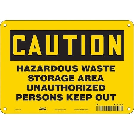 Safety Sign, 7 in Height, 10 in Width, Polyethylene, Vertical Rectangle, English, 470F80 MPN:470F80