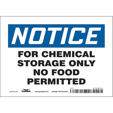 Safety Sign, 5 in Height, 7 in Width, Vinyl, Horizontal Rectangle, English, 470H13 MPN:470H13