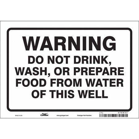 Warning, Do Not Drink, Wash, or Prepare Food From Water of This Well, 10 in x 7 in, Vinyl, 470H53 MPN:470H53