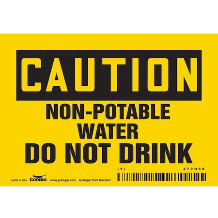 Caution, Non-Potable Water Do Not Drink, 5 in W x 3 1/2 in H, Horizontal Rectangle, Vinyl, 470H68 MPN:470H68