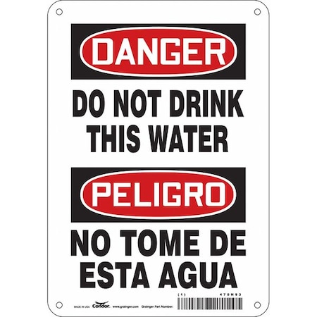 Danger/Peligro, Do Not Drink This Water/No Tome Esta Agua, 7 in W x 10 in H, Rectangle, 470H93 MPN:470H93