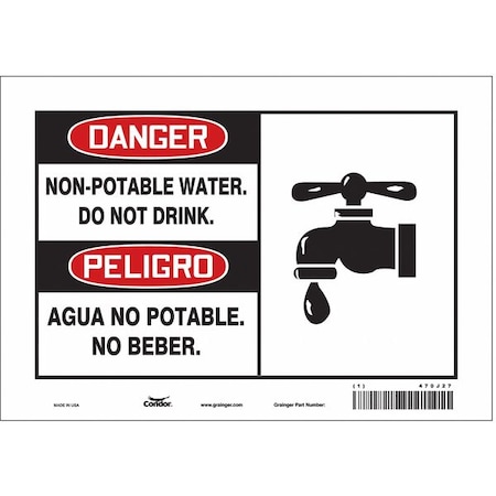Danger/Peligro, Non-Potable Water. Do Not Drink./Agua No Potable. No Beber., 10 in x 7 in, 470J27 MPN:470J27
