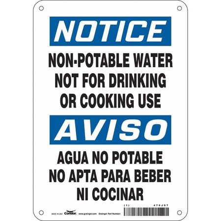 Notice, Non-Potable Water Not For Drinking Or Cooking Use, 7 in W x 10 in H, Aluminum, 470J97 MPN:470J97
