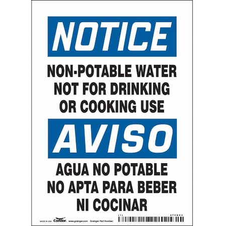 Notice, Non-Potable Water Not For Drinking Or Cooking Use, 5 in W x 7 in H, Vinyl, 470K03 MPN:470K03