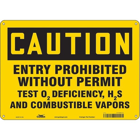 Safety Sign, 10 in Height, 14 in Width, Aluminum, Horizontal Rectangle, English, 470K43 MPN:470K43