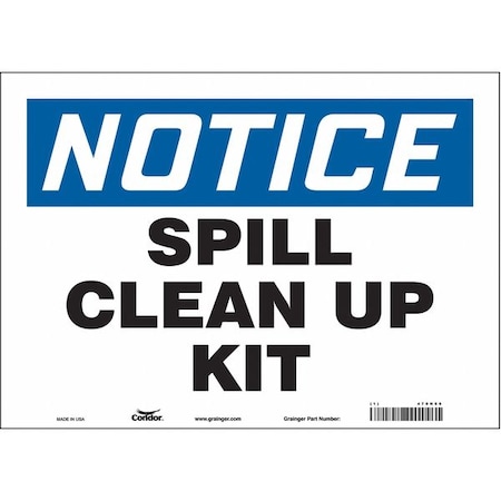 Notice, Spill Clean Up Kit, 14 in W x 10 in H, Horizontal Rectangle, Vinyl, 470N66 MPN:470N66