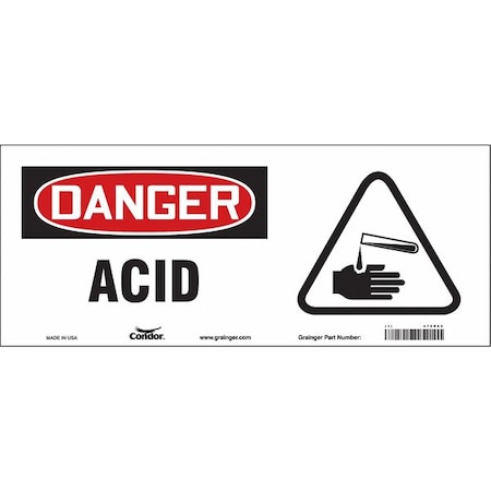 Safety Sign, 7 in H, 17 in W, Vinyl, Vertical Rectangle, English, 470R69 MPN:470R69
