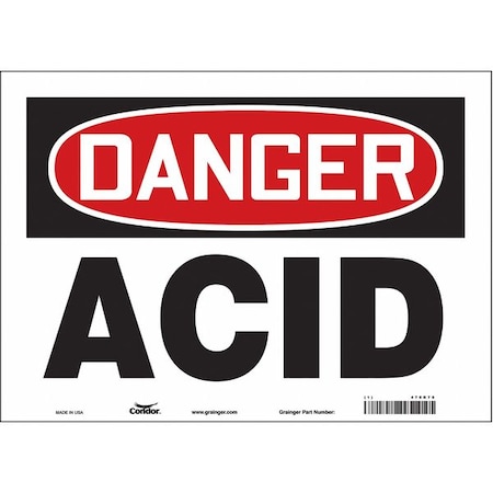 Safety Sign, 10 in Height, 14 in Width, Vinyl, Horizontal Rectangle, English, 470R78 MPN:470R78