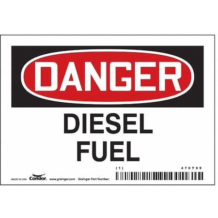 Safety Sign, 3 1/2 in Height, 5 in Width, Vinyl, Horizontal Rectangle, English, 470T99 MPN:470T99