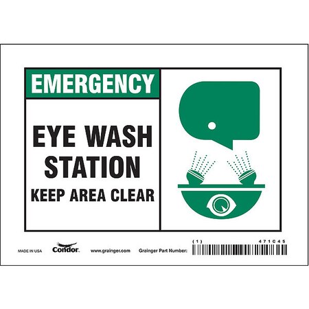 Emergency, Eye Wash Station Keep Area Clear, 7 in W x 5 in H, Horizontal Rectangle, Vinyl, 471C45 MPN:471C45