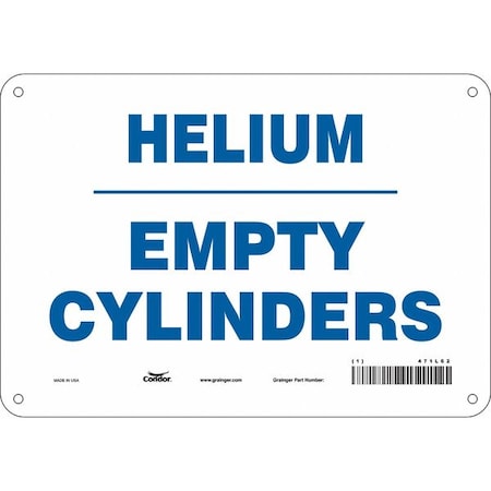 Safety Sign, 7 in Height, 10 in Width, Polyethylene, Vertical Rectangle, English, 471L62 MPN:471L62