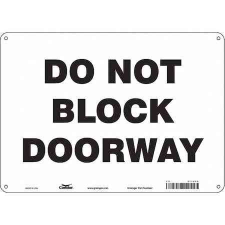 Do Not Block Doorway, 14 in W x 10 in H, Horizontal Rectangle, Polyethylene, 471V95 MPN:471V95