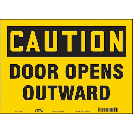 Caution, Door Opens Outward, 14 in W x 10 in H, Horizontal Rectangle, Vinyl, 471W88 MPN:471W88