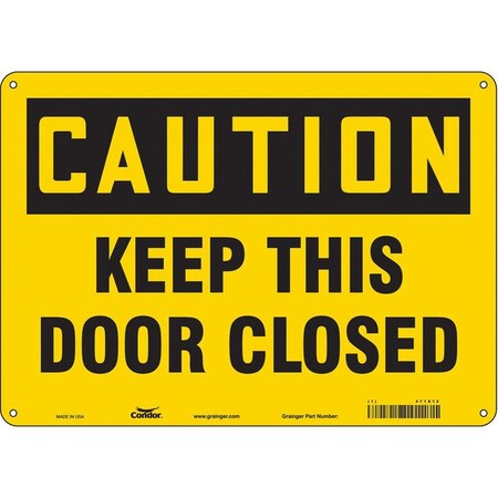 Caution, Keep This Door Closed, 14 in W x 10 in H, Horizontal Rectangle, Polyethylene, 471X12 MPN:471X12
