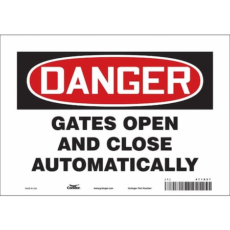 Danger, Gates Open And Close Automatically, 10 in W x 7 in H, Rectangle, Vinyl, 471X97 MPN:471X97