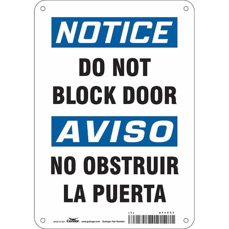 Notice, Do Not Block Door/no Obstruir La Puerta, 7 in W x 10 in H, Rectangle, Aluminum, 471Y27 MPN:471Y27